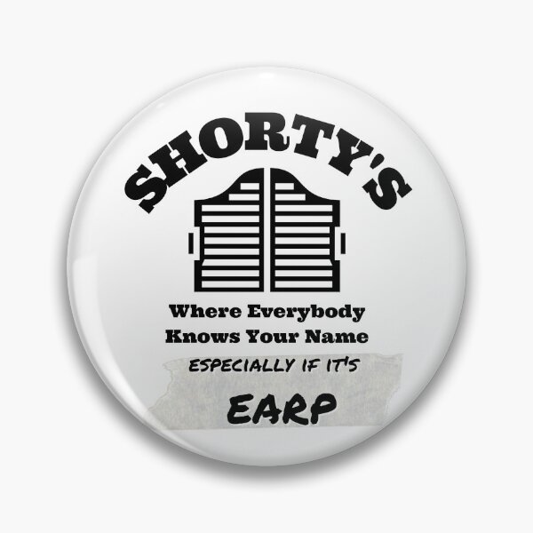 Item preview, Shorty's Everybody Knows Your Name designed and sold by Huntch.