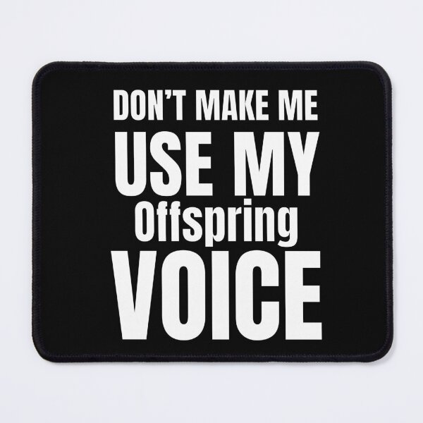 Item preview, Don't Make Me Use My Voice designed and sold by wilcox5.