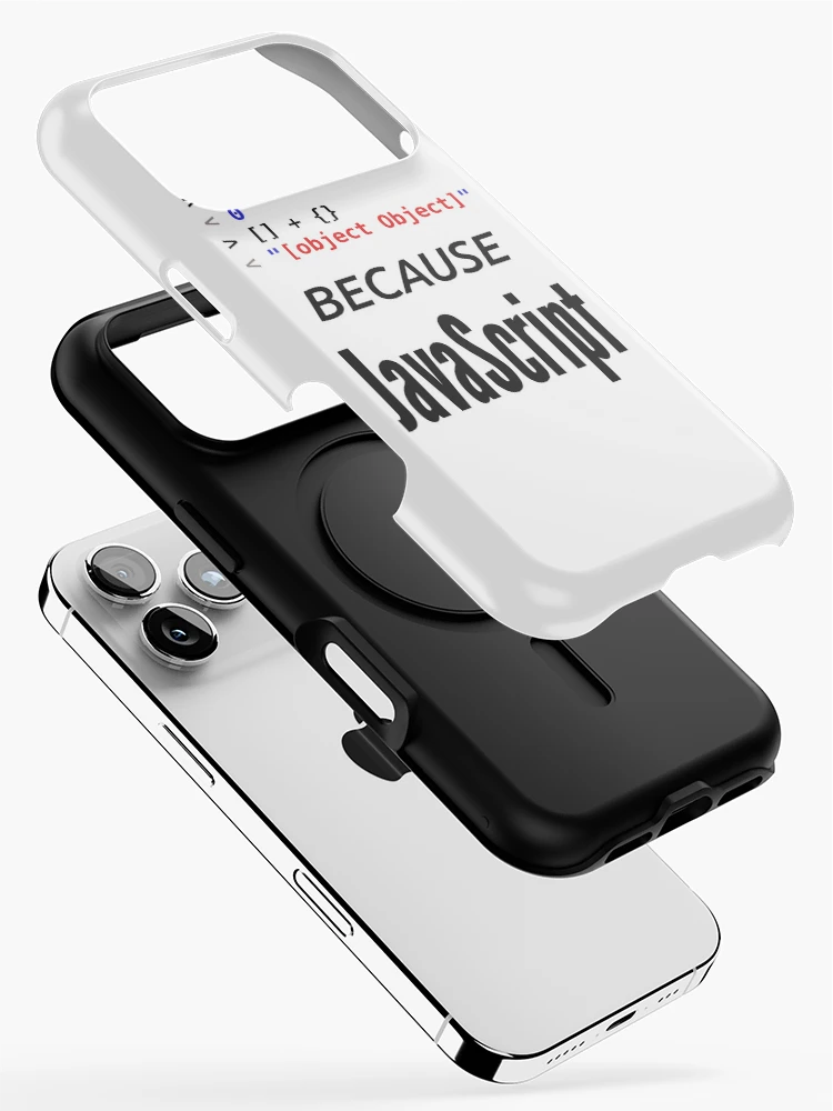 Thumbnail 2 of 4, iPhone Case, Because JavaScript Funny Coder designed and sold by JuxNdx.