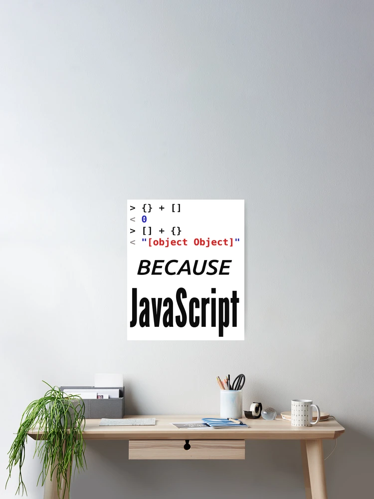 Thumbnail 2 von 3, Poster, Weil JavaScript lustiger Coder designt und verkauft von JuxNdx.