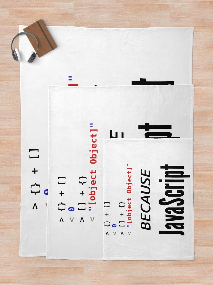 Thumbnail 5 of 6, Throw Blanket, Because JavaScript Funny Coder designed and sold by JuxNdx.