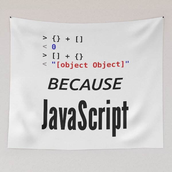 Item preview, Because JavaScript Funny Coder designed and sold by JuxNdx.