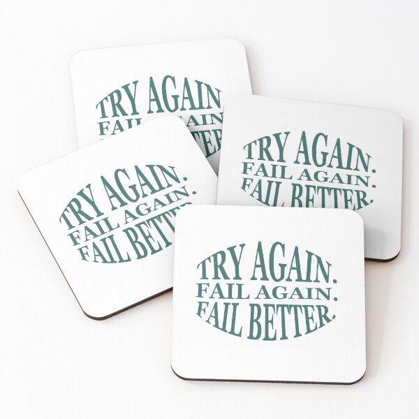 Item preview, Try Again. Fail again. Fail better designed and sold by AnisosPteron.