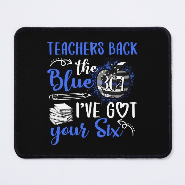 Item preview, Teachers Back The Blue I've Got Your Six designed and sold by ktmaem.