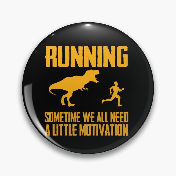 Item preview, Running - Sometime We All Need A Little Motivation designed and sold by GoldenBuffalo79.