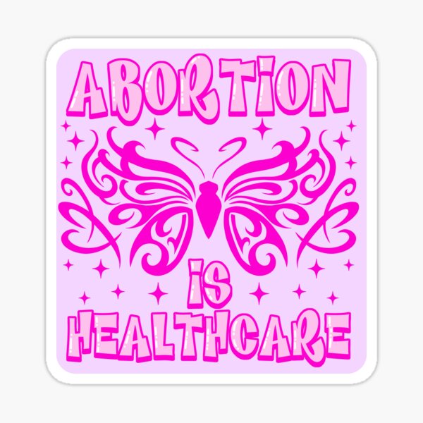 Abortion Is Healthcare Butterfly Sticker