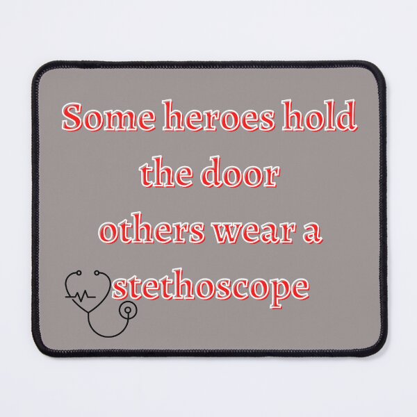 Item preview, Heroes Wear a Stethoscope for Nurses Doctors EMT designed and sold by Leila114.