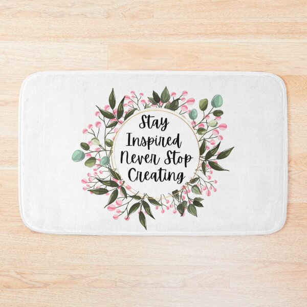 Item preview, Stay Inspired Never Stop Creating - Motivational Quotes  designed and sold by chetan786.