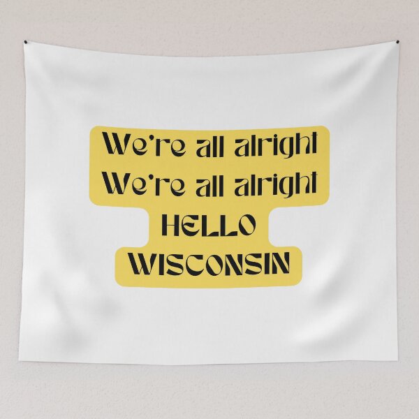 Item preview, Hello Wisconsin That 70's Show Quote designed and sold by Leila114.