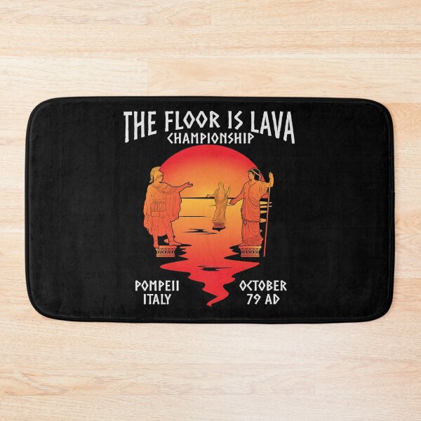 Item preview, The Floor Is Lava Championship Pompeii  designed and sold by Heksikoo8.