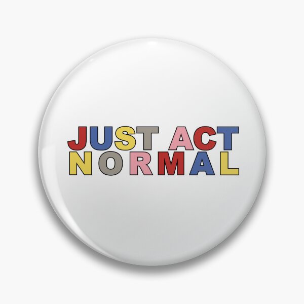 Item preview, Keep Driving, HS – Just Act Normal  designed and sold by ohhkaate.