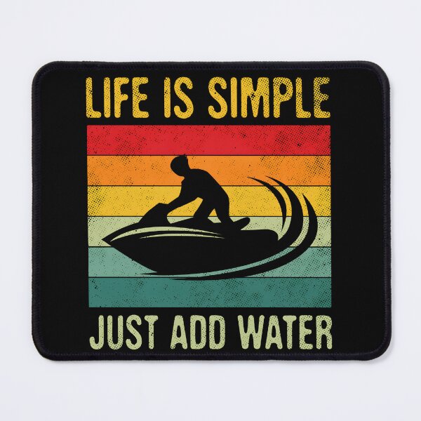 Item preview, Life is Simple Just Add Water Vintage Retro Jet Ski Rider  designed and sold by KevinOndricka.