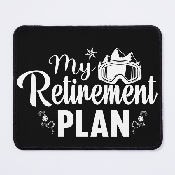 Item preview, My Retirement Plan designed and sold by sweary12.