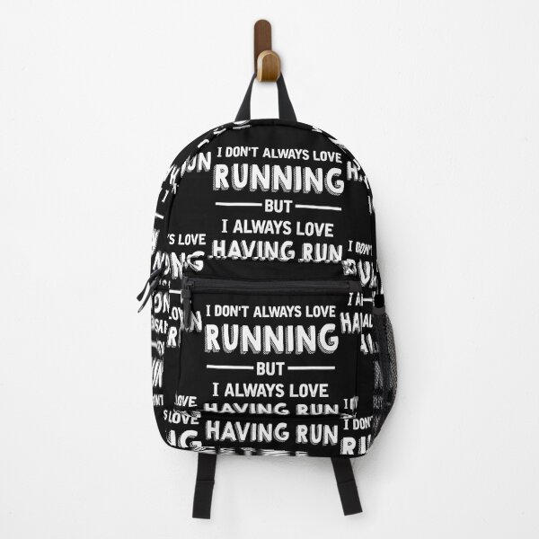 Item preview, I Dont Always Love Running But I Always Love Having Run designed and sold by GoldenBuffalo79.