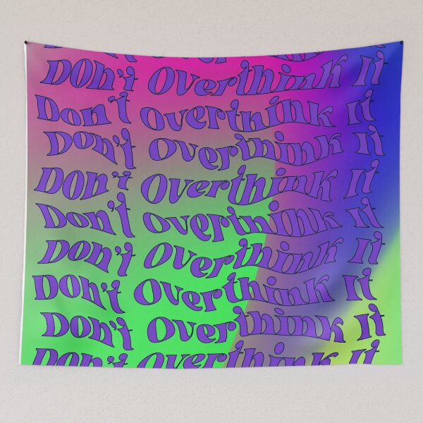 Item preview, Don't Overthink It Retrostyle Colorful Gradient Aesthetic Quote Short Cool Art designed and sold by vhsfinevibes.