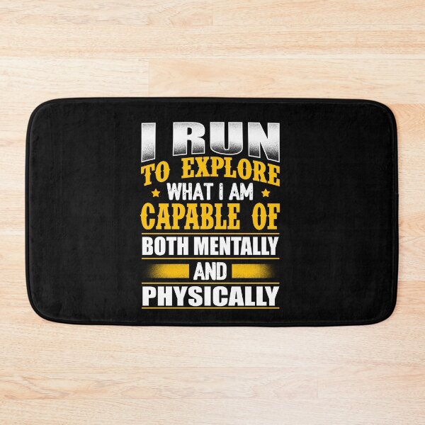 Item preview, I Run To Explore What I Am Capable Of Both Mentally And Physiccally designed and sold by GoldenBuffalo79.