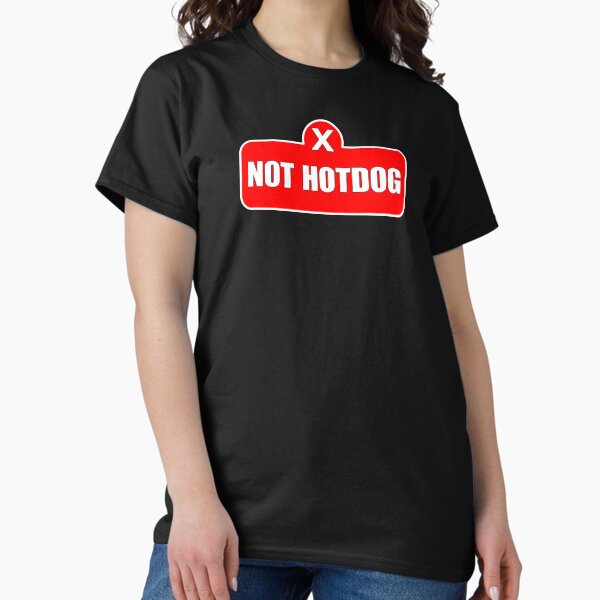 Not Hot Dog Classic T-Shirt