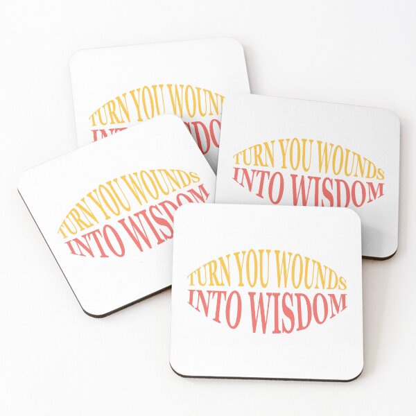 Item preview, Turn your wounds into wisdom designed and sold by AnisosPteron.