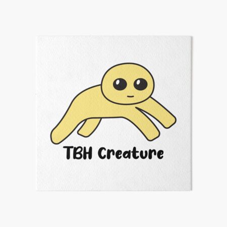 TBH Creature Meme | Art Board Print