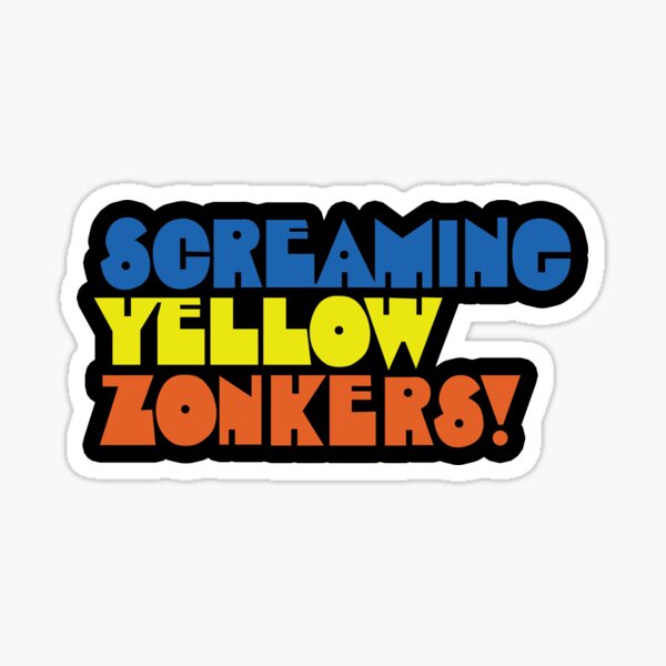 Screaming Yellow Zonkers Gifts & Merchandise Redbubble