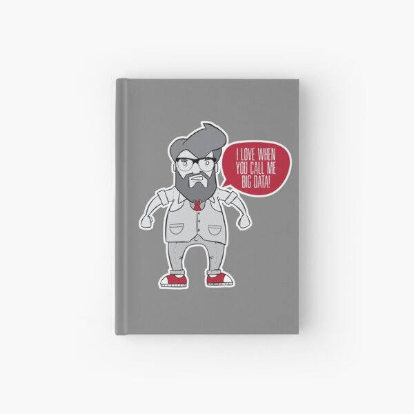 Call me BIG DATA Hardcover Journal