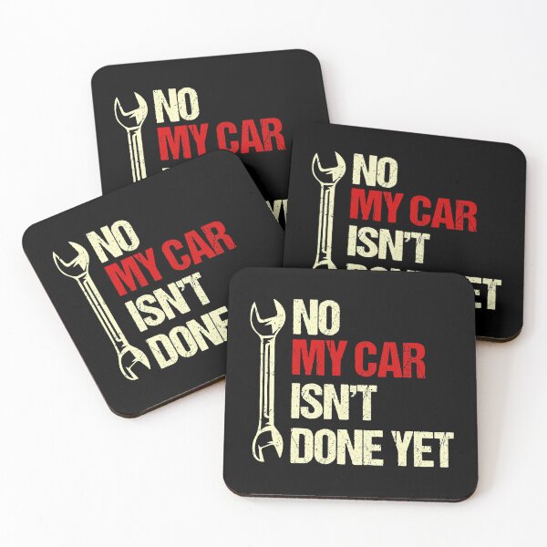 Item preview, No My Car Isn't Done Yet Tools Mechanic Garage Hobby designed and sold by adxota.