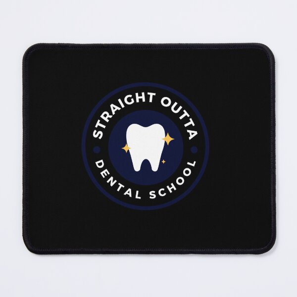 Item preview, DENTAL SCHOOL GRADUATION GIFTS STRAIGHT OUTTA DENTAL SCHOOL designed and sold by sobriowslen.