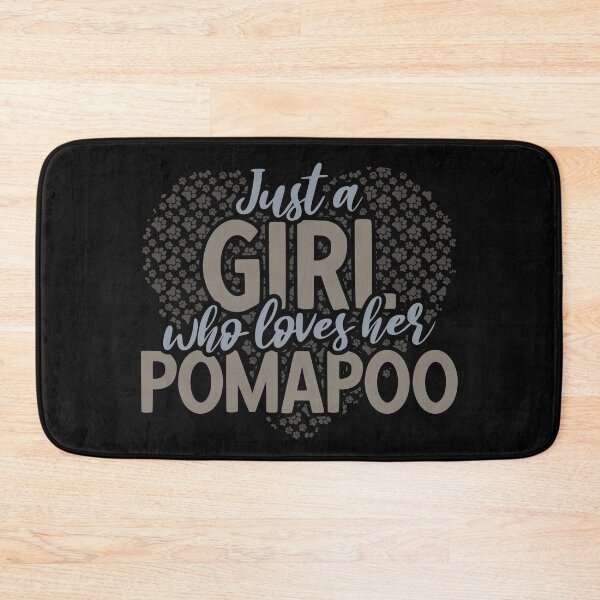 Item preview, Just A Girl Who Loves Her Pomapoo | Animals | Pomapoo Quotes designed and sold by DrawingBoard.