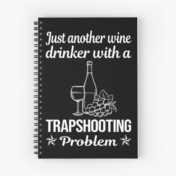 Item preview, Wine Drinker Trapshooting Trap Shooting Clay Target Shooting designed and sold by zuehloxerxk.