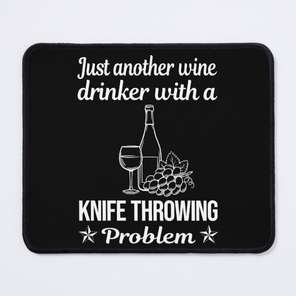 Item preview, Wine Drinker Knife Throwing designed and sold by zuehloxerxk.