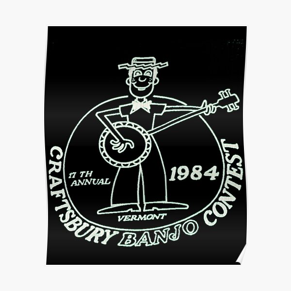 "craftsbury banjo contest stranger things dustin Classic " Poster for