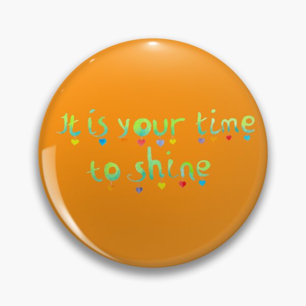 Item preview, It is your time to shine designed and sold by Jaroszlava Magyar.