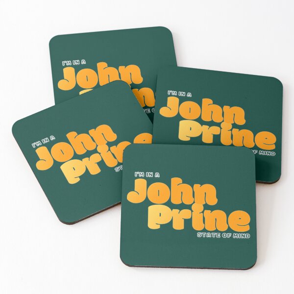 Item preview, I_m In A John Prine State of Mind    designed and sold by HonnyLikema.