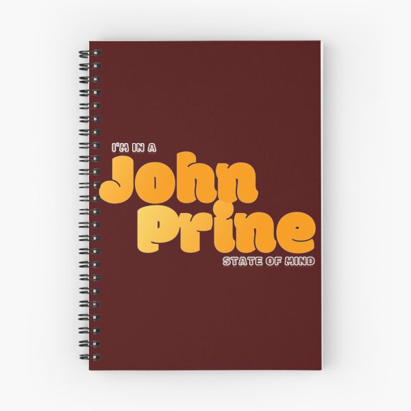 Item preview, I_m In A John Prine State of Mind    designed and sold by HonnyLikema.