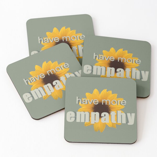 Item preview, Have More Empathy Floral designed and sold by PathfinderCP.