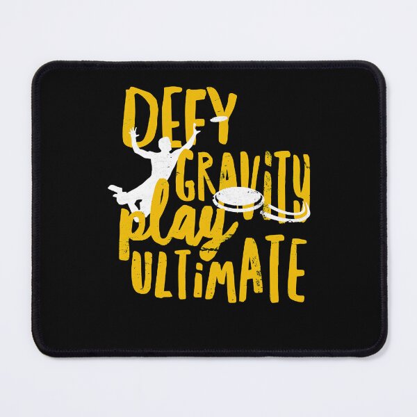 Item preview, Defy Gravity - Play Ultimate Frisbee Disc Golf designed and sold by SherriLee12.