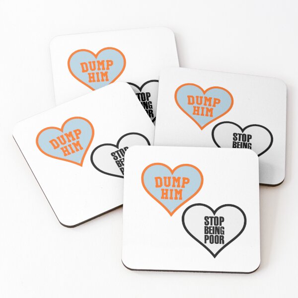 Item preview, Dump Him & Stop Being Poor  designed and sold by ArtThatGlitters.