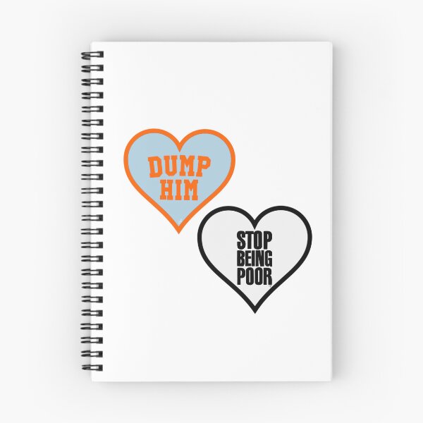 Item preview, Dump Him & Stop Being Poor  designed and sold by ArtThatGlitters.