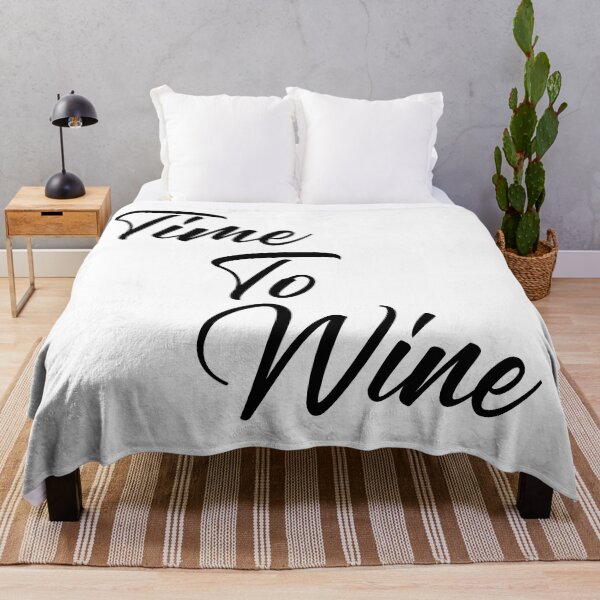 Item preview, Time To Wine. Funny Wine Lover Quote. designed and sold by That Cheeky Tee.