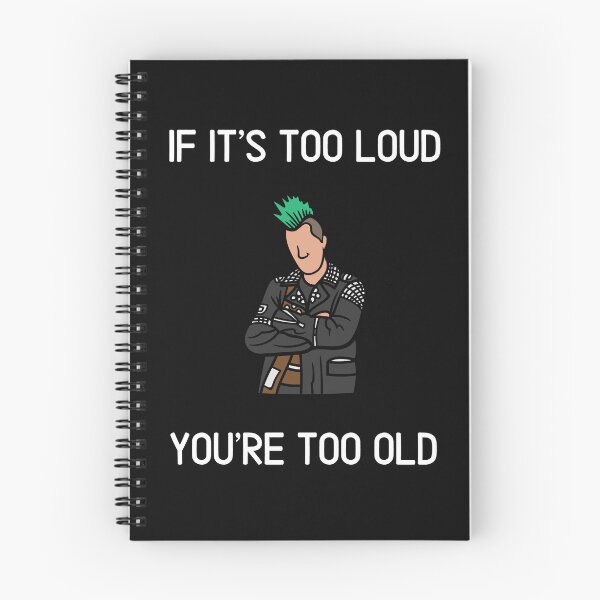 Item preview, If it's too loud, you're too old designed and sold by E-Eden.
