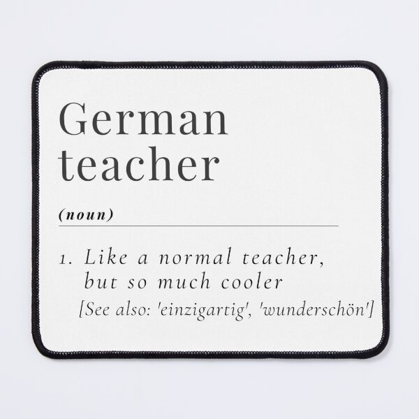 Item preview, German Teacher, like a normal teacher but so much cooler designed and sold by AmphoraGhost.