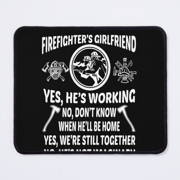 Item preview, firefighter's girlfriend designed and sold by JaxHernalde.