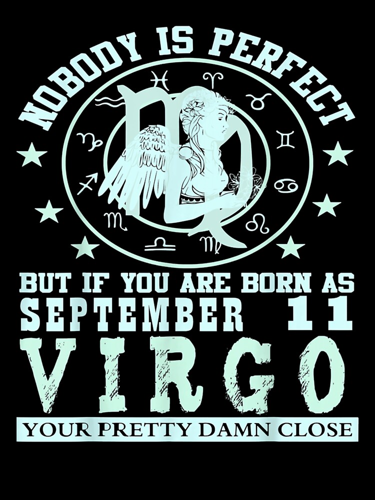 Virgo Sign September 11 Women Man Birthday Gift T