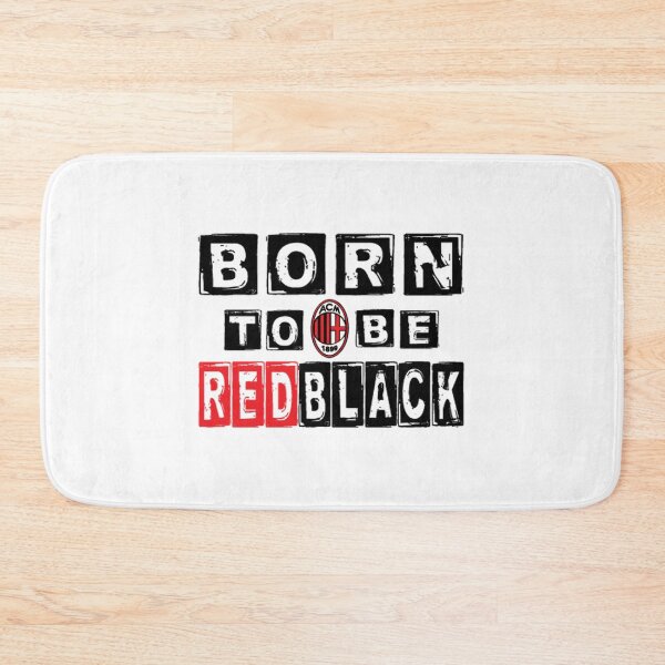Item preview, Born To Be REDBLACK - ACMILAN designed and sold by RB1899.