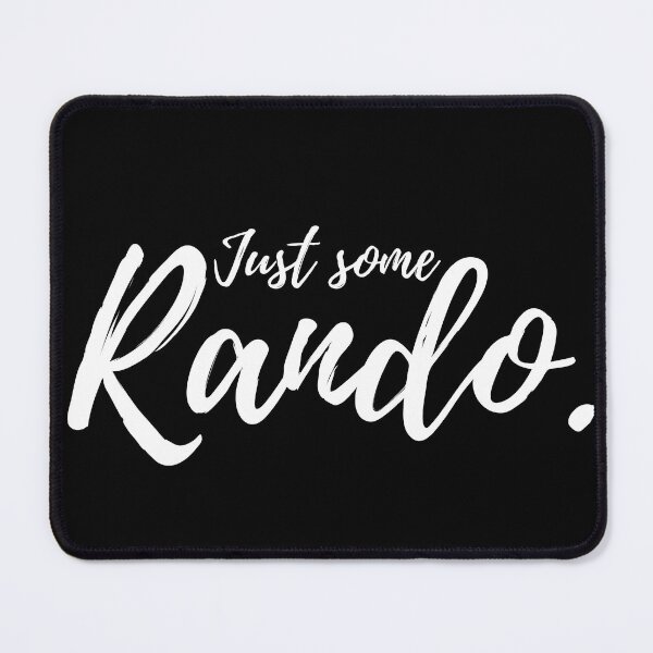 Item preview, Just Some Rando designed and sold by Moonbeamdesignz.