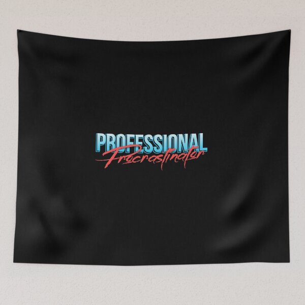 Item preview, Professional Procrastinator designed and sold by everything4eva.