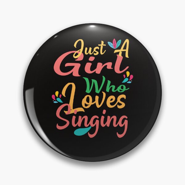 Artikelvorschau, Just A Girl Who Loves Singing entworfen und verkauft von MarvSeel.