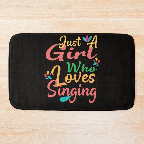 Item preview, Just A Girl Who Loves Singing designed and sold by MarvSeel.
