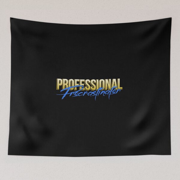 Item preview, Professional Procrastinator designed and sold by everything4eva.