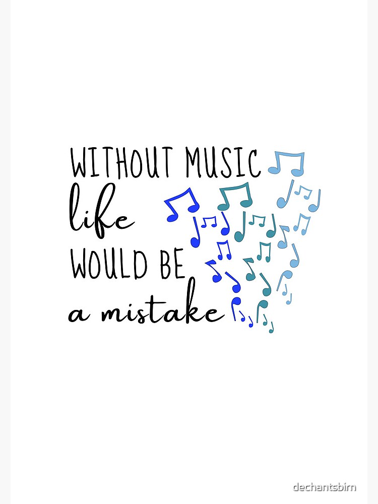 Thumbnail 3 of 3, Journal, Without music, life would be a mistake designed and sold by dechantsbirn.
